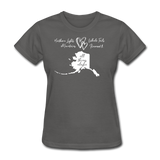 All Things Alaska Women's Tee - charcoal