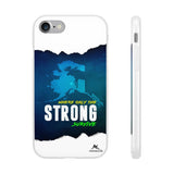 Strong Phone Flex Case