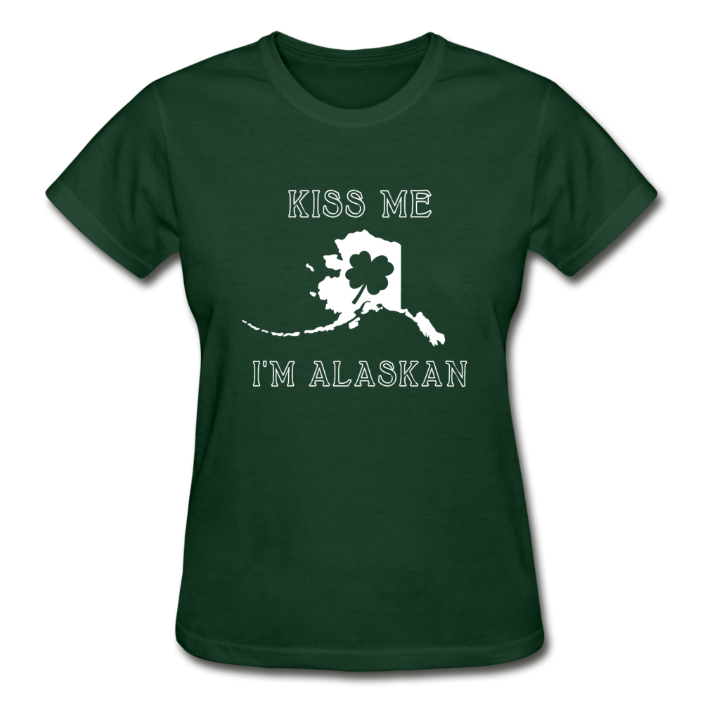 Kiss Me I'm Alaskan Women's Tee - forest green