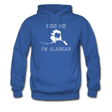 Kiss Me I'm Alaskan Unisex Hoodie - royal blue
