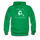 Kiss Me I'm Alaskan Unisex Hoodie - kelly green